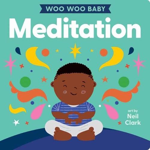 Паперова книга «Woo Woo Baby: Meditation», автор Нил Кларк - фото №1