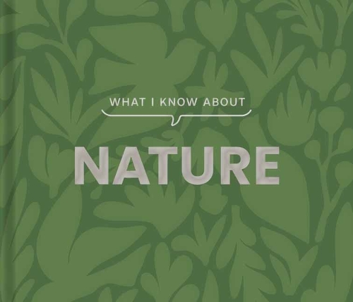 Бумажная книга «What I Know about Nature», автор Гиббс Смит - фото №1
