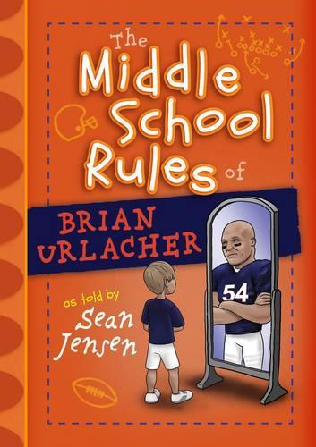 Паперова книга «The Middle School Rules of Brian Urlacher», автор Шон Дженсен - фото №1