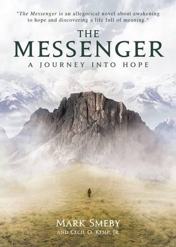 Бумажная книга «The Messenger: A Journey Into Hope», автор Марк Смеби - фото №1
