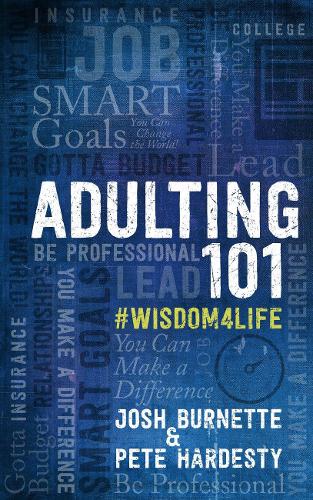 Бумажная книга «Adulting 101: What I Didn't Learn in School», авторов Джош Бернетт, Пит Хардести - фото №1
