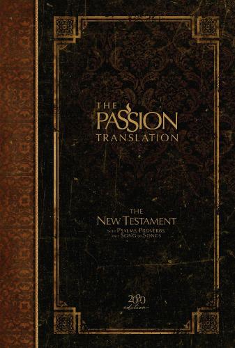 Бумажная книга «The Passion Translation New Testament with Psalms Proverbs and Song of Songs (2020 Edn) Espresso Hb», автор Брайан Симмонс - фото №1