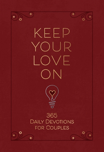 Паперова книга «Keep Your Love on: 365 Daily Devotions for Couples», автор Денні Сілк - фото №1