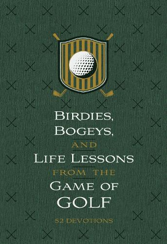 Бумажная книга «Birdies, Bogeys, and Life Lessons from the Game of Golf: 52 Devotions», автор Ос Хиллман - фото №1