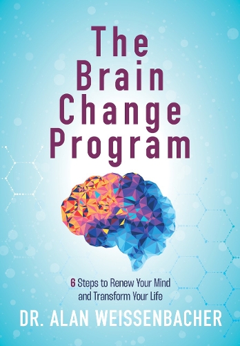 Бумажная книга «The Brain Change Program: 6 Steps to Renew Your Mind and Transform Your Life», автор Алан Вайсенбахер - фото №1