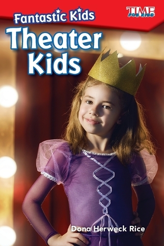Бумажная книга «Fantastic Kids: Theater Kids», автор Дона Хервек Райс - фото №1
