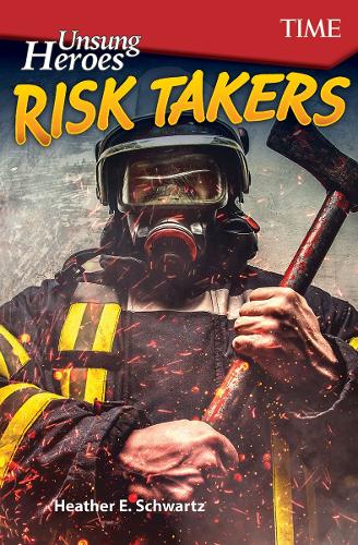 Бумажная книга «Unsung Heroes: Risk Takers», авторов Хизер Э. Шварц, Хизер Шварц - фото №1
