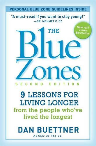 [object Object] «The Blue Zones 2nd Edition: 9 Lessons for Living Longer From the People Who've Lived the Longest», автор Ден Бюттнер - фото №1