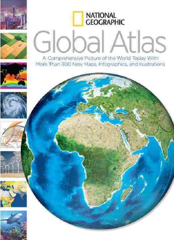 Бумажная книга «National Geographic Global Atlas: A Comprehensive Picture of the World Today» - фото №1