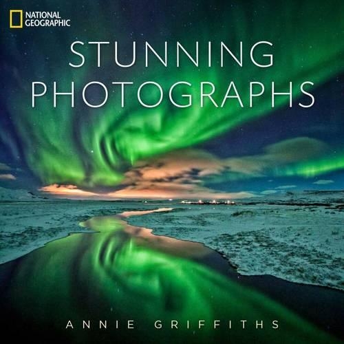 Бумажная книга «National Geographic Stunning Photographs», автор Энни Гриффитс - фото №1