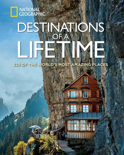 [object Object] «Destinations of a Lifetime: 225 of the World's Most Amazing Places», автор National Geographic - фото №1