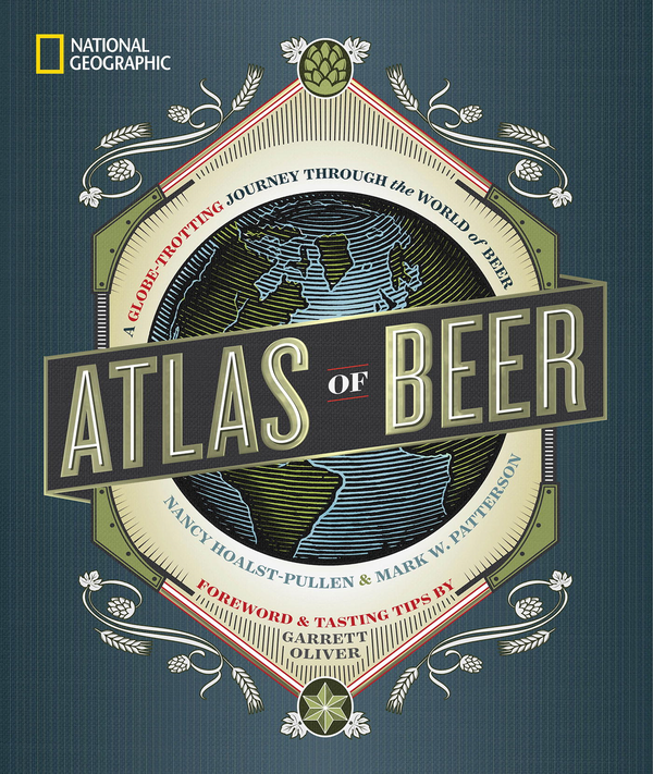 Бумажная книга «Atlas of Beer», авторов Нэнси Холст-Пуллен, Марк Паттерсон - фото №1