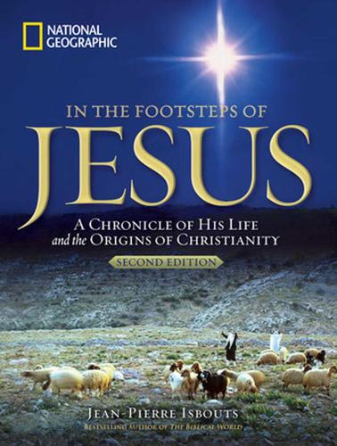 Паперова книга «In the Footsteps of Jesus: A Journey Through His Life», автор Жан-П'єр Ісбутс - фото №1