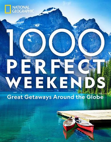 [object Object] «1,000 Perfect Weekends: Great Getaways Around the Globe», автор National Geographic - фото №1