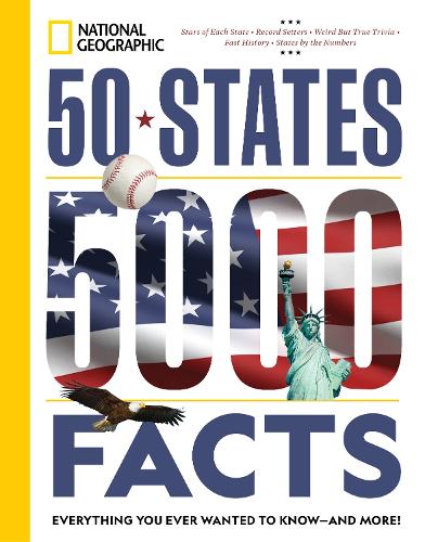 [object Object] «50 States, 5,000 Facts: Everything You Ever Wanted to Know - and More!», автор National Geographic - фото №1