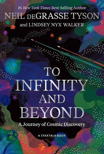 [object Object] «To Infinity and Beyond: A Journey of Cosmic Discovery», авторів Ліндсі Нікс Вокер, Ніл Деграсс Тайсон - фото №1