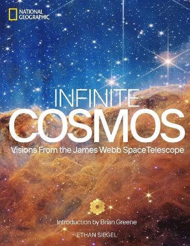 [object Object] «Infinite Cosmos: Visions From the James Webb Space Telescope», автор Ітан Сігел - фото №1
