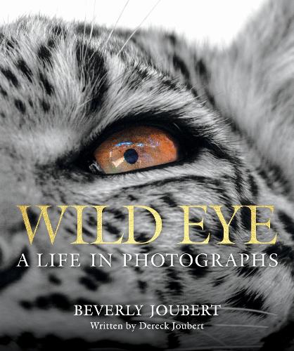 Бумажная книга «Wild Eye: A Life in Photographs», автор Беверли Журбер - фото №1
