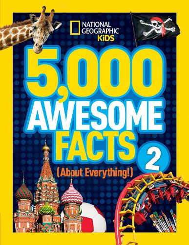 Бумажная книга «5,000 Awesome Facts (About Everything!) 2», автор National Geographic Kids - фото №1