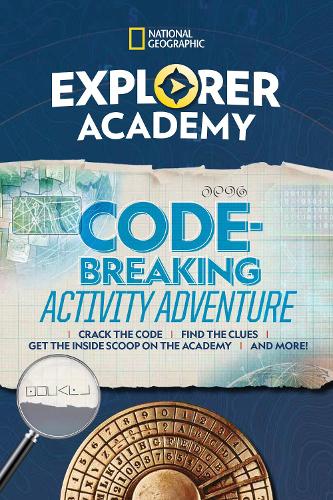 Паперова книга «Explorer Academy Codebreaking Adventure 1», автор National Geographic Kids - фото №1