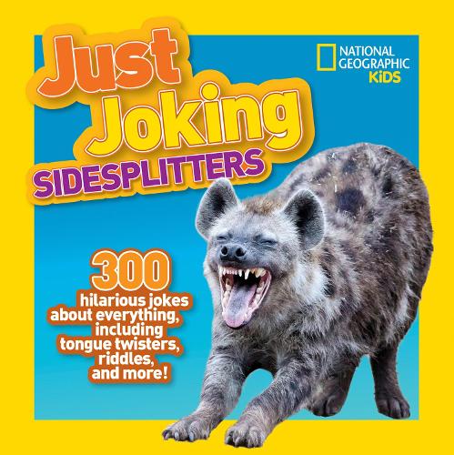 [object Object] «Just Joking Sidesplitters», автор National Geographic Kids - фото №1