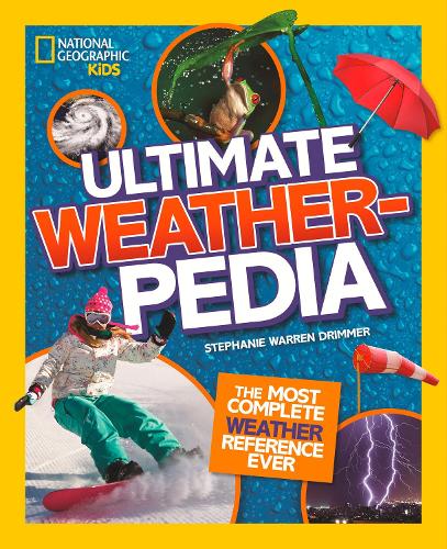 Бумажная книга «Ultimate Weatherpedia», автор Стефани Уоррен Дриммер - фото №1