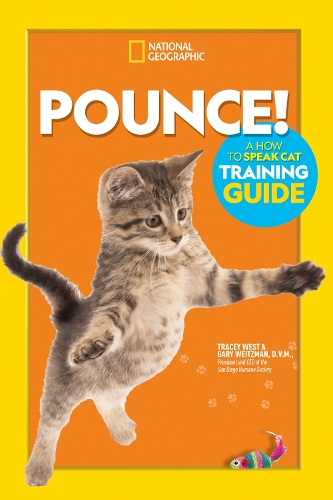 [object Object] «Pounce! A How To Speak Cat Training Guide», автор National Geographic Kids - фото №1