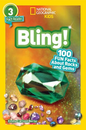 Паперова книга «National Geographic Reader: Bling! (L3): 100 Fun Facts About Rocks and Gems», автор National Geographic Kids - фото №1
