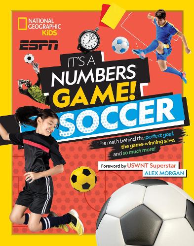 [object Object] «It's a Numbers Game: Soccer», автор National Geographic Kids - фото №1