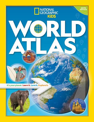 [object Object] «World Atlas: It's Your Planet. Learn it. Love it. Explore it.», автор National Geographic Kids - фото №1