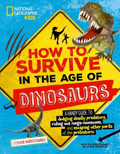 Бумажная книга «How to Survive in the Age of the Dinosaurs», автор Стефани Уоррен Дриммер - фото №1
