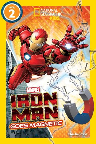 Бумажная книга «National Geographic Readers: Marvel's Iron Man Goes Magnetic (Level 2)», автор National Geographic Kids - фото №1