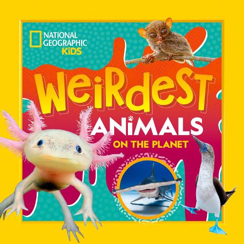 [object Object] «Weirdest Animals on the Planet», автор National Geographic Kids - фото №1