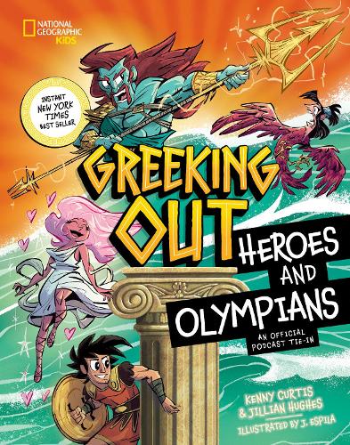 Бумажная книга «Greeking Out Heroes and Olympians», авторов Джиллиан Хьюз, Кенни Кертис - фото №1