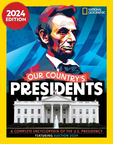 Бумажная книга «Our Country's Presidents: A Complete Encyclopedia of the U.S. Presidency, 2024 Edition», автор National Geographic - фото №1