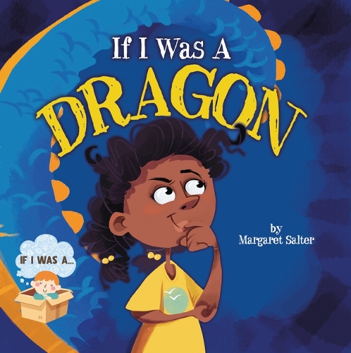 Бумажная книга «If I Was a Dragon», автор Маргарет Солтер - фото №1