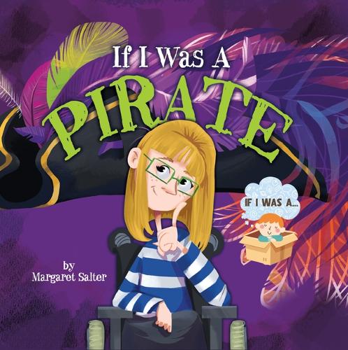 Паперова книга «If I Was a Pirate», автор Маргарет Солтер - фото №1