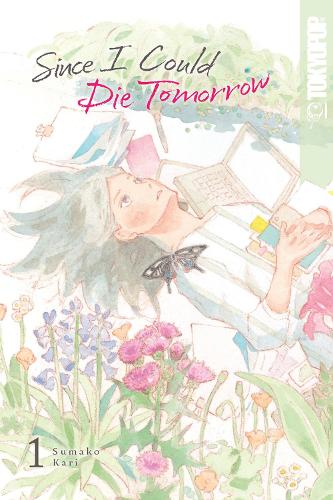 Бумажная книга «Since I Could Die Tomorrow, Volume 1» - фото №1