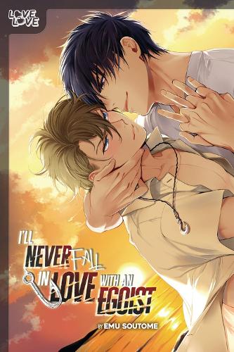 Паперова книга «I'll Never Fall in Love With an Egoist!» - фото №1