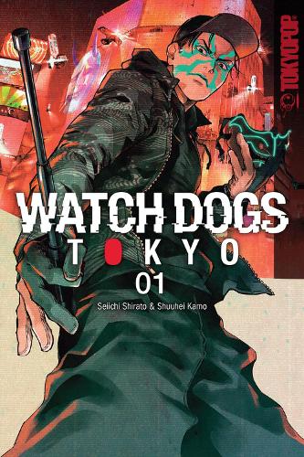 Паперова книга «Watch Dogs Tokyo, Volume 1», автор Сейічі Шірато - фото №1