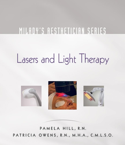 Бумажная книга «Milady's Aesthetician Series: Lasers and Light Therapy», автор Памела Хилл - фото №1