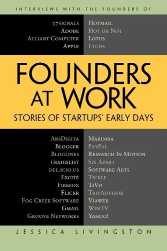 Паперова книга «Founders at Work: Stories of Startups' Early Days», автор Джессіка Лівінгстон - фото №1