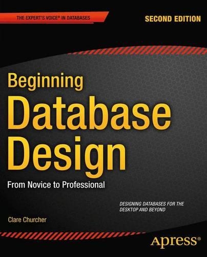 [object Object] «Beginning Database Design: From Novice to Professional», автор Клер Черчер - фото №1