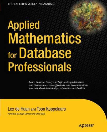 [object Object] «Applied Mathematics for Database Professionals», авторів Лекс деХаан, Тун Коппелаарс - фото №1