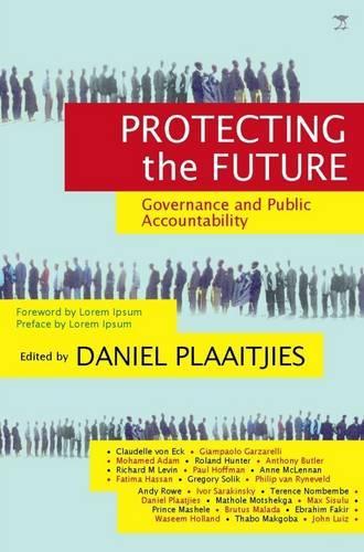 Бумажная книга «Protecting the future: Governance and public accountability», автор Дэниел Плаатьес - фото №1