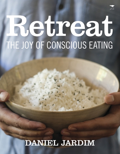 Бумажная книга «Retreat: The joy of conscious eating», автор Даниэль Жардим - фото №1