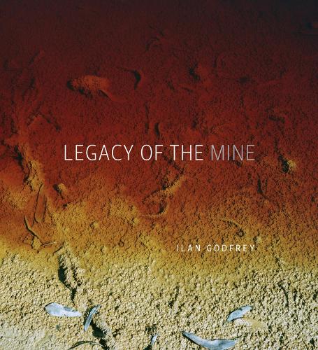 Бумажная книга «Legacy of the mine», автор Илан Годфри - фото №1
