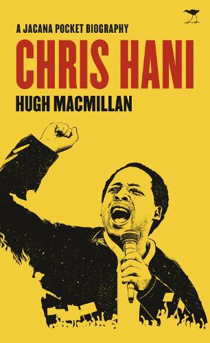 Паперова книга «Chris Hani: A Jacana pocket biography», автор Г'ю Макміллан - фото №1