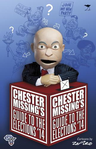 Бумажная книга «Chester Missing’s guide to the elections ‘14», автор Честер Миссинг - фото №1