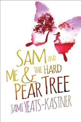 Бумажная книга «Sam and me & the hard pear tree», автор Джейми Йитс-Кастнер - фото №1